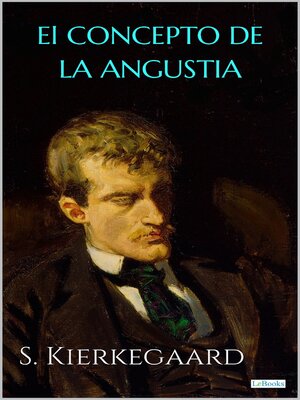cover image of EL CONCEPTO DE LA ANGUSTIA